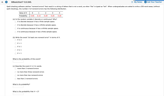 4. + MBasicStat7 12.E.045. My Notes + Ask Your Teacher Spell-checking software catches nonword errors that result in a stri