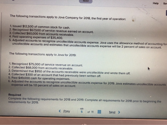 Help Sa The following transactions apply to Jova Company for 2018, the first year of operation: 1. Issued $12.500 of common s