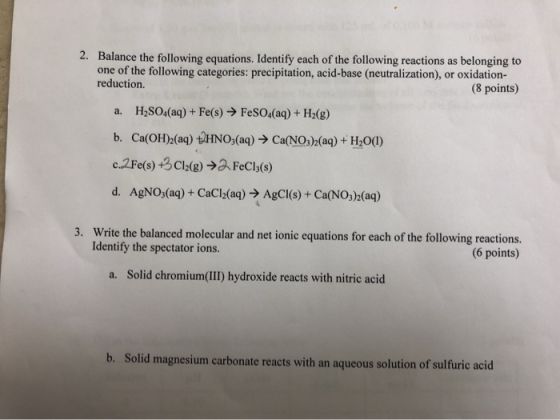 2. Balance the following equations. Identify each of the following reactions as belonging to one of the following categories: