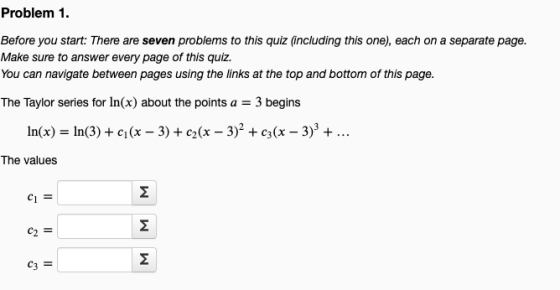 Problem 1. Before you start: There are seven problems to this quiz (including this one), each on a separate page. Make sure t