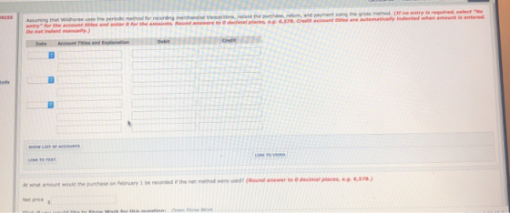 Assuming that Wildhorse uses the periodic method for recording merchandise transactions, record the purchase, retum, and paym