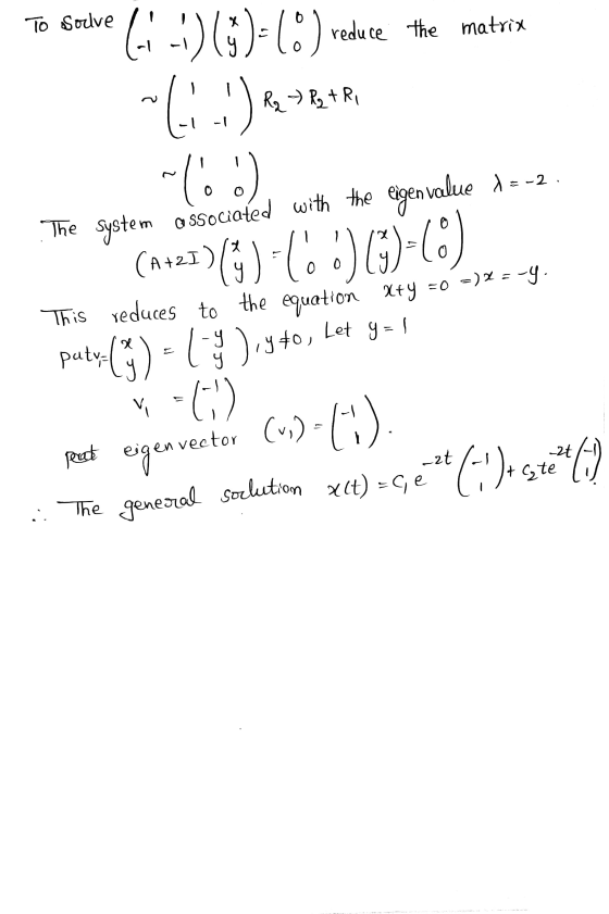 ty To Brive (4) --) (3)=(3) reduce the matrix -6.) R38*R* loo The system associated with the eigen value 1=-2. (1123) (6) -66