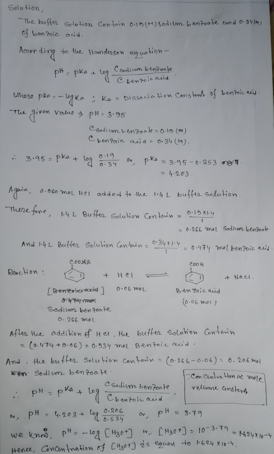 Solution, Contain 0.19 (M) Sodium benzoate and 0.34lm) e buffer of benzoic solution acid. According to the Homderson equation