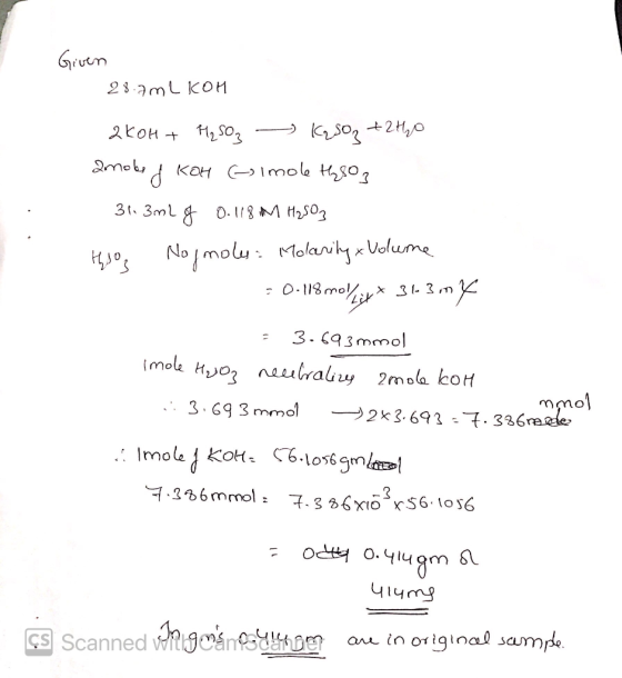Gruen 28.7mL KOM Зmek, 2KOH + H₂SO3 K₂SO3 +2160 d KOH (Imole 12803 31.3ml g 0.118 M H2SO3 tylos Nojmoles: Molarity & Volume =
