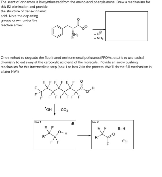 The scent of cinnamon is biosynthesized from the amino acid phenylalanine. Draw a mechanism for this E2 elimination and provi