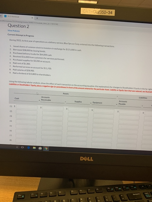 CAT-CL2350-34 Question 2 View Policies Current Attempt in Progress During 2002. its first year of operations as a delivery se