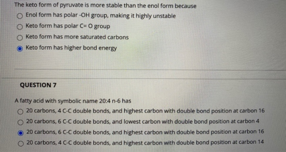The keto form of pyruvate is more stable than the enol form because O Enol form has polar-OH group, making it highly unstable