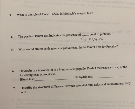 3. What is the role of Conc. H2SO4 in Molischs reagent test? bond in proteins. 4. The positive Biuret test indicates the pre