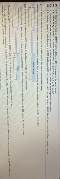 (1) (2) (3) (4) If the assets of a business are $280.000 and the abilities are $75,000, how much is the worse? If the owners