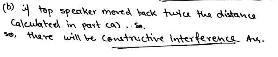 (b) \ top speaker mevtd back tu-ia t distonu Calcuated in part ca) . s* so, Here will be Censtruchveinterference A, . -