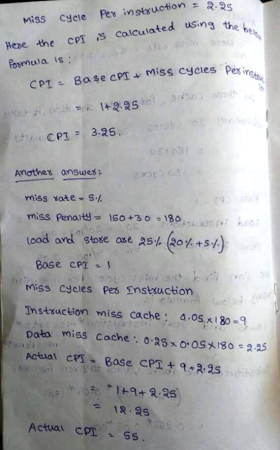 Miss cycle Pes instruction R2s the cp1 is Calculated uSin ede CPI- Base cPT+ Miss cycles Pesin CP325. Anathes answe miss sate