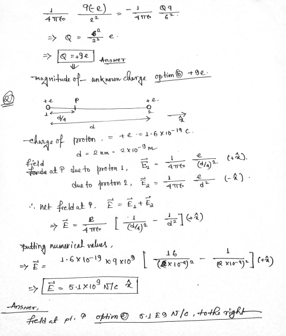 9te) 09 2 A 4nto 6 22 2 e. 22 Q =+9e 4 Answer magnitude of unknown charge option © +ge te P te. 0/4 1 charge of proton = test
