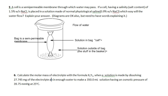 5 A cell s a semipermeable membrane through which