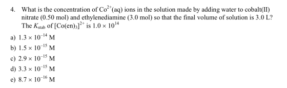 2+ What is the concentration of Co (aq) ions in the solution made by adding water to cobalt(II) nitrate (0.50 mol) and ethyle