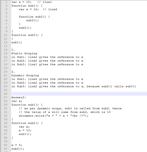 1 var x - 15; / line:1 2 function subl) 3 var x 16; // line2 function sub2) 6 sub3 ) sub2 ) 10 function sub3 ) 12 sub1 () 13