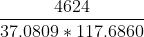 \frac{ 4624 }{ 37.0809 * 117.6860 }