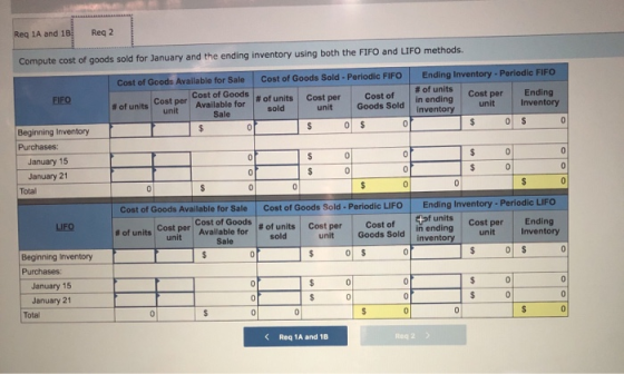 Reg 1A and 1B Reg 2 Compute cost of goods sold for January and the ending inventory using both the FIFO and LIFO methods. Cos