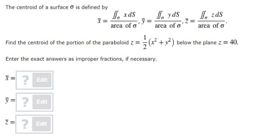 The centroid of a surface o is defined by lo xds area of o lloyds area of o lo zds area of o 1 Find the centroid of the port