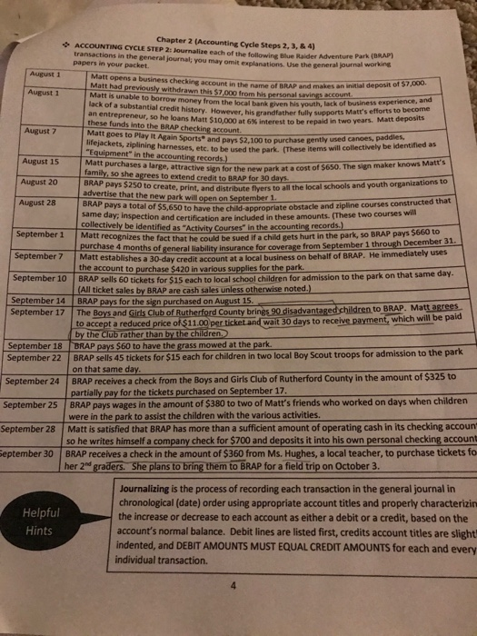 business experience, and Chapter 2 (Accounting Cycle Steps 2, 3, & 4) ACCOUNTING CYCLE STEP 2: Journalize each of the fo tran