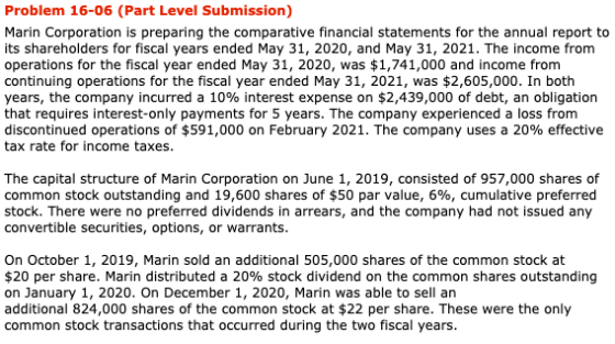 Problem 16-06 (Part Level Submission) Marin Corporation is preparing the comparative financial statements for the annual repo