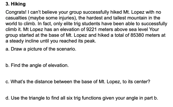 3. Hiking Congrats! I cant believe your group successfully hiked Mt. Lopez with no casualties (maybe some injuries), the har