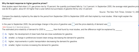 Why the tepid response to higher gasoline prices? Most studies report that when U.S. gas prices rise by 10 percent, the quant