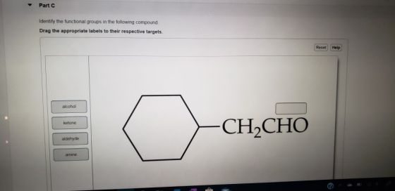 Part Identify the functional groups in the following compound Drag the appropriate labels to their respective targets. Reset