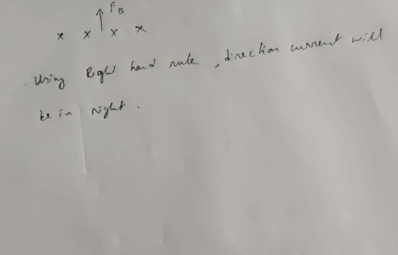 16 Х direction current will Using Right hand rule be in Night