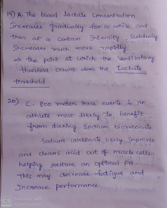 19) A. The blood lactate concentration Increases gradually for a while and then at a certain Intensity, Suddenly Increases mu