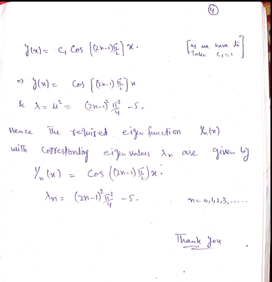 2. Y(x) = C, Cos ((22-1)) x (as we have to (i=1 * ] Hake g(x) = cos((2n-1) [f] & t=²= (2n-1) 112.5. 4 Hence In(n) The requir