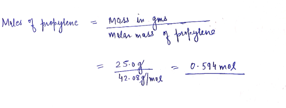 Males of propylene - Mass in gms malan mass of propylene - 25.0 pode 0.594mos