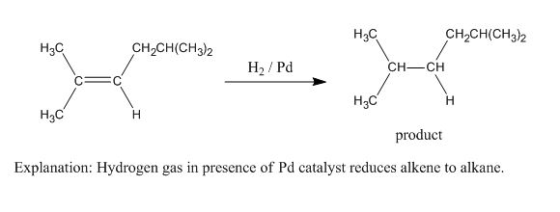 HzC CH2CH(CH3)2 CEC Học CH-CH(CH3)2 CH—CH H/Pd HZCH H2C product Explanation: Hydrogen gas in presence of Pd catalyst reduces