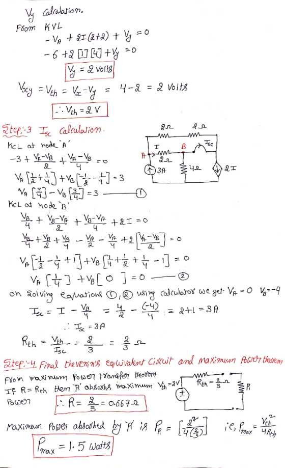 wm AWW Vy calculation. From KVL -VA + 21(2+) + vy = 0 -6+2 23 64] + ry 50 Vy = 2 v0118 1. Vocy = Vth = Voc Vy = 4-2 = 2 volts