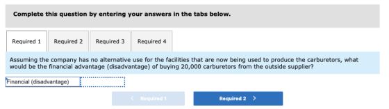 Complete this question by entering your answers in the tabs below. Required 1 Required 2 Required 3 Required 4 Assuming the c