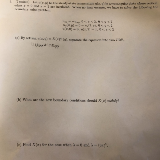 3. (7 points) Let u(x, y) be the steady-state temperature u(r, y) in a rectangular plate whose vertical r0 and 2 are insulate