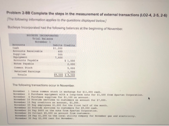 Problem 2-8B Complete the steps in the measurement of external transactions (L02-4, 2-5, 2-6) The following information appli