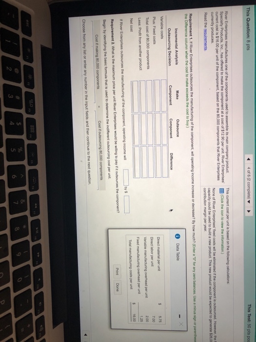 8 pts capacity couid be used to build a new product. This new product would be expected to generate $26,0 Outsourcing Decision $5.75 7.00 Total cost of 80,000 components 1.25 S 16.00 Cost if