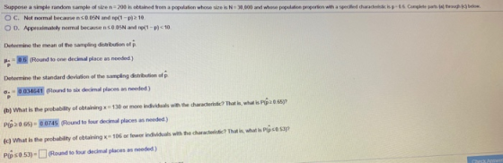 Suppose a simple random sample of size n=200 is obtained from a population whose size is N = 30,000 and whose population prop