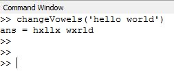 Command Window >changeVowels (hello world) 7 7 7