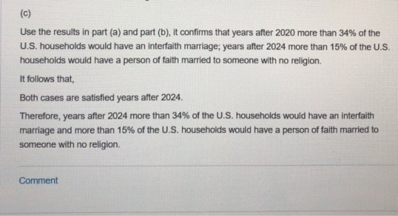 Use the results in part (a) and part (b), it confirms that years after 2020 more than 34% of the U.S. households would have a