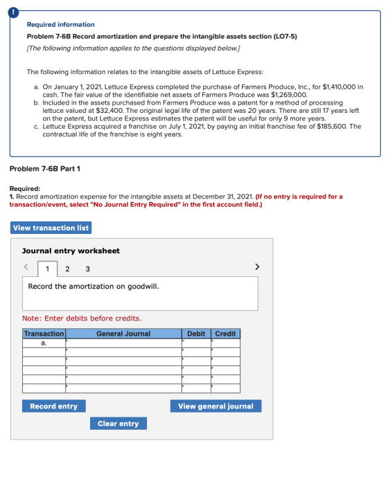 Required information Problem 7-6B Record amortization and prepare the intangible assets section (L07-5) [The following inform
