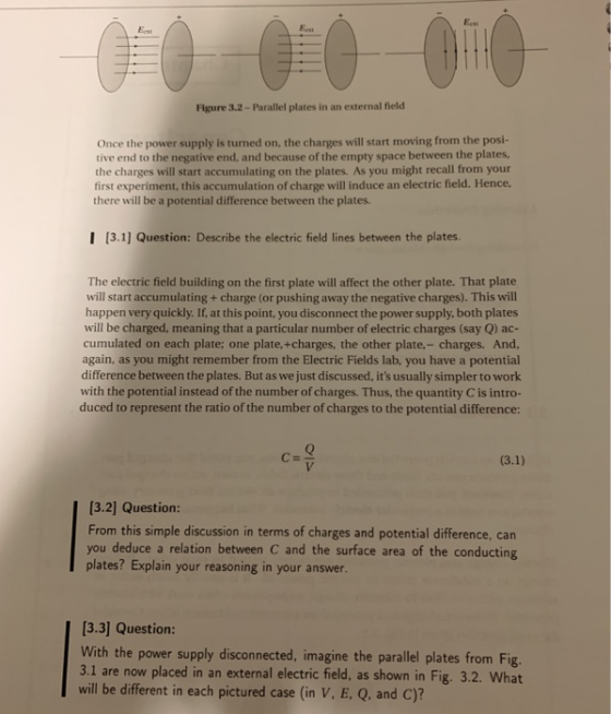 Ees Flgure 3.2-Parallel plates in an external field Once the power supply is turned on, the charges will start moving from th