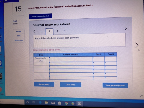 select No journal entry required in the first account field.) View transaction list 5.88 points Journal entry worksheet eBo