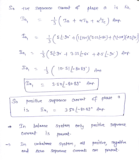 So the Dag sequence curent of phase á is fa, = + ( Ia t&Tb + X?Ic ) Amp. To, ( 5 (-90 +(![120)(3:394-186) + (12-18 (3510) Ia,