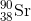 _{38}^{90}\textrm{Sr}