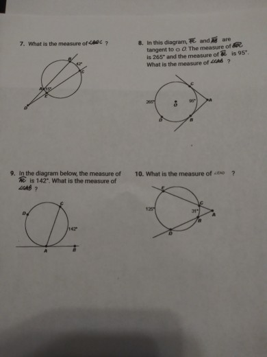 7. What is the measure of CADC ? 8. In this diagram, FE and Rs are tangent to the measure of de is 265 and the measure of is