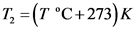T, = (1 °C+273)
