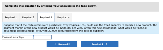 Complete this question by entering your answers in the tabs below. Required 1 Required 2 Required 3 Required 4 Suppose that i