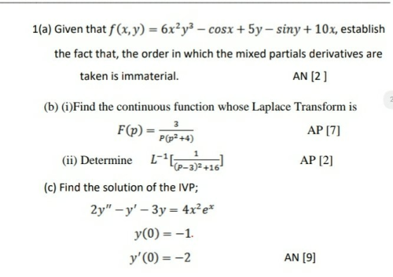1(a) Given that f(x,y) = 6x²y3 – cosx + 5y - siny + 10x, establish the fact that, the order in which the mixed partials deriv