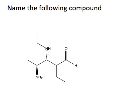 Name the following compound NH H NH2